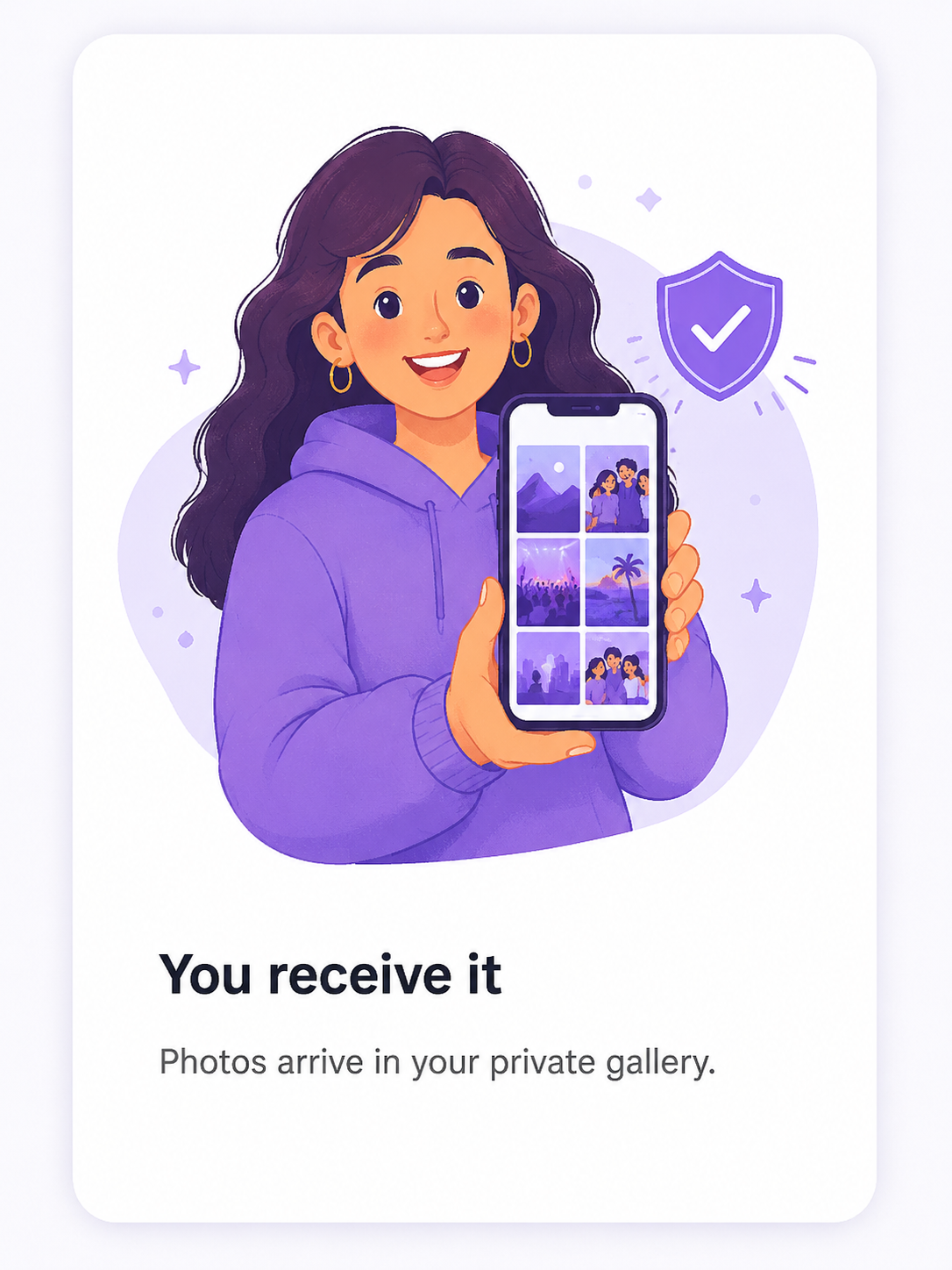 4. You receive it